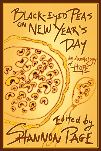 Stock image for Black-Eyed Peas on New Year's Day: An Anthology of Hope for sale by ThriftBooks-Atlanta