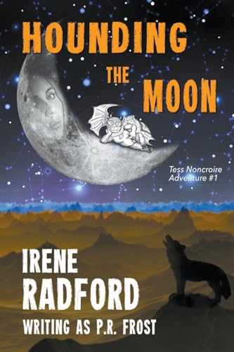 Stock image for Hounding the Moon (Tess Noncoire Adventures) for sale by California Books