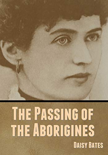 Imagen de archivo de The Passing of the Aborigines [Hardcover ] a la venta por booksXpress