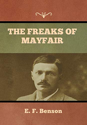 Stock image for The Freaks of Mayfair for sale by Lucky's Textbooks