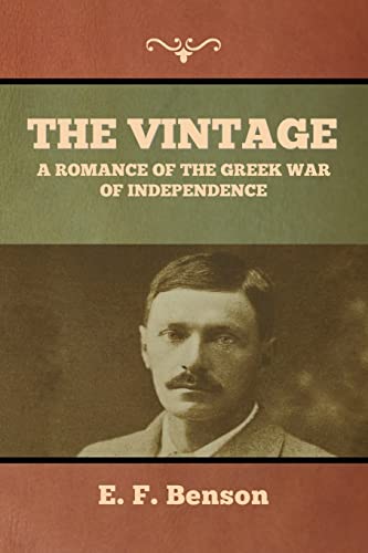 Stock image for The Vintage: A Romance of the Greek War of Independence for sale by Lucky's Textbooks