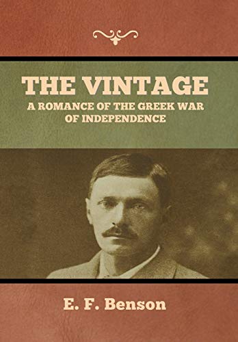 Stock image for The Vintage: A Romance of the Greek War of Independence for sale by Lucky's Textbooks