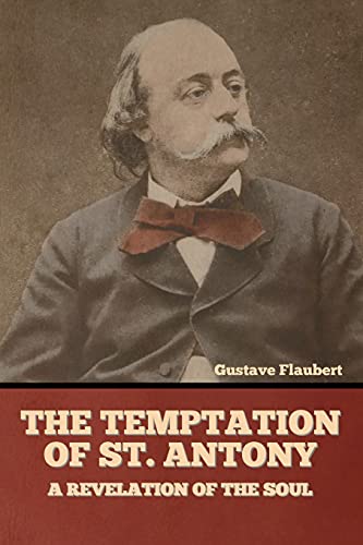 Immagine dell'editore per The Temptation of St. Antony: A Revelation of the Soul venduto da Lucky's Textbooks