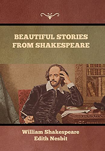 Beispielbild fr Beautiful Stories from Shakespeare zum Verkauf von Lucky's Textbooks