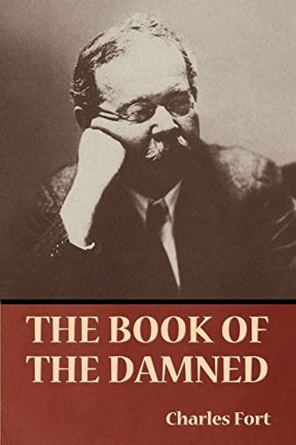 Beispielbild fr The Book of the Damned zum Verkauf von Chiron Media