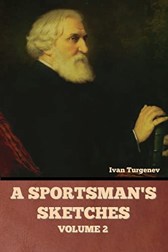 Stock image for A Sportsmans Sketches, Volume 2 for sale by Big River Books