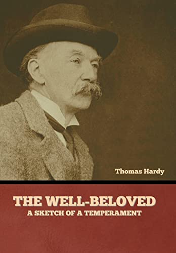 Stock image for The Well-Beloved: A Sketch of a Temperament [Hardcover ] for sale by booksXpress