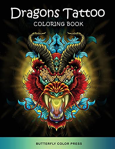 Imagen de archivo de Dragons Tattoo Coloring Book: Adult Coloring Book with Amazing Designs for Relaxation and Fun a la venta por Revaluation Books