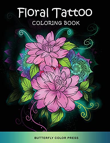 Imagen de archivo de Floral Tattoo Coloring Book: Adult Coloring Book with Amazing Designs for Relaxation and Fun a la venta por PlumCircle