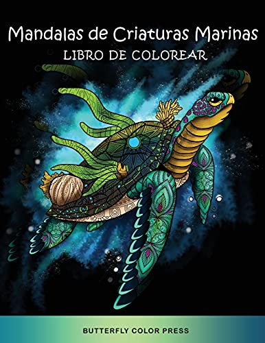 Imagen de archivo de Mandalas de Criaturas Marinas Libro de Colorear: Libro de Colorear con Diseos Fantsticos para Adultos (Spanish Edition) a la venta por Big River Books