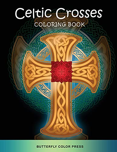 Imagen de archivo de Celtic Crosses Coloring Book: Adult Coloring Book with Amazing Designs for Relaxation and Fun a la venta por Revaluation Books