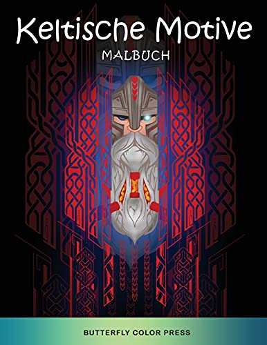 Imagen de archivo de Keltische Motive Malbuch: Malbuch fr Erwachsene (German Edition) a la venta por Big River Books