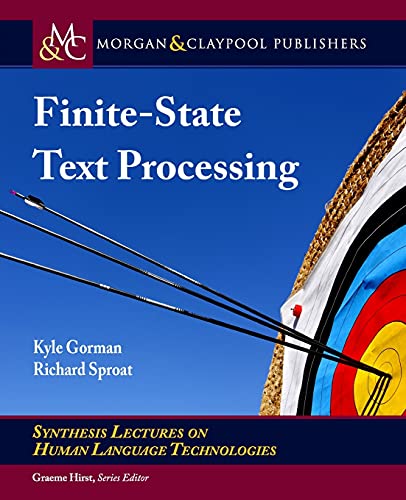 Stock image for Finite-State Text Processing (Synthesis Lectures on Human Language Technologies) for sale by suffolkbooks