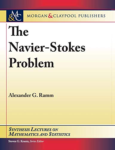 Imagen de archivo de The Navier-Stokes Problem (Synthesis Lectures on Mathematics and Statistics) a la venta por suffolkbooks