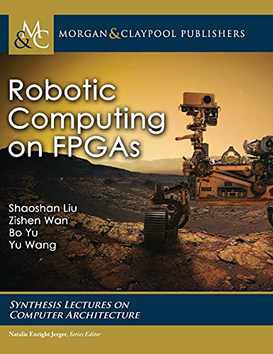 9781636391670: Robotic Computing on FPGAs