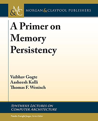 Stock image for A Primer on Memory Persistency for sale by Revaluation Books