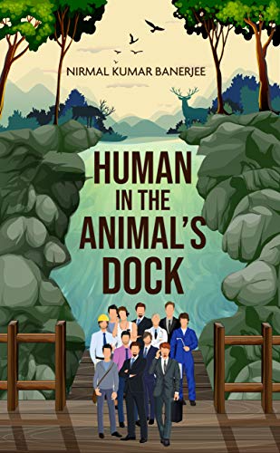 Stock image for Human in the Animal's Dock for sale by Lucky's Textbooks
