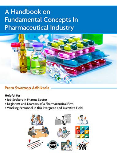 Stock image for A Handbook on Fundamental Concepts in Pharmaceutical Industry for sale by Books Unplugged