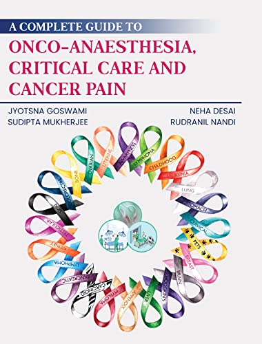 Stock image for A Complete Guide to Onco-Anaesthesia, Critical Care and Cancer Pain for sale by Books Unplugged