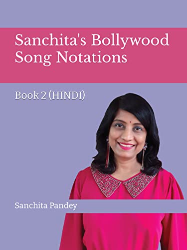 Stock image for Sanchita's Bollywood Song Notations - Book 2 (Hindi) -Language: hindi for sale by GreatBookPrices
