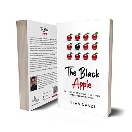 Stock image for The Black Apple - An outsider's perspective on life, career, relationships, and beyond. for sale by Big River Books
