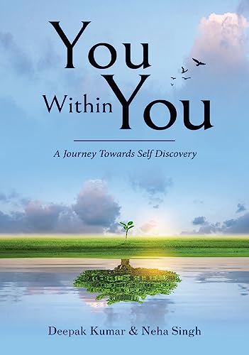 Imagen de archivo de You Within You - A Journey Towards Self Discovery a la venta por Book Deals