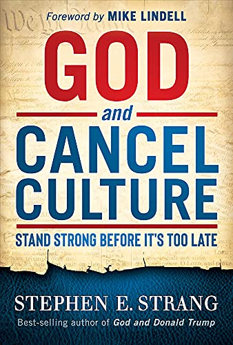 9781636410623: God and Cancel Culture: Stand Strong Before It's Too Late