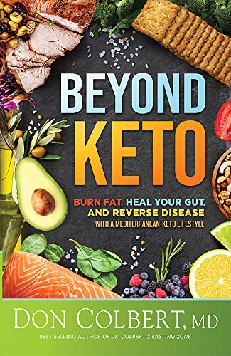 9781636410708: Beyond Keto: Burn Fat, Heal Your Gut, and Reverse Disease With a Mediterranean-Keto Lifestyle