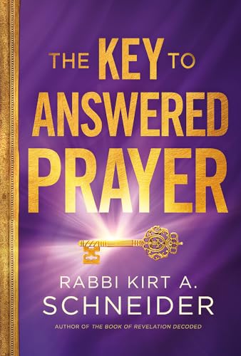 Beispielbild fr The Key to Answered Prayer zum Verkauf von SecondSale