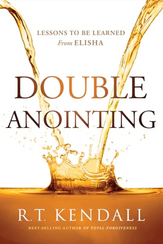 Stock image for Double Anointing: Lessons to Be Learned From Elisha for sale by Front Cover Books