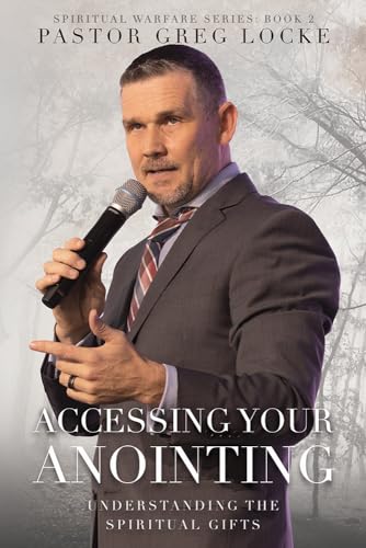 Beispielbild fr Accessing Your Anointing: Understaning the Spiritual Gifts zum Verkauf von ThriftBooks-Atlanta