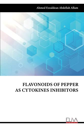 Stock image for Flavonoids of Pepper as Cytokines Inhibitors for sale by PBShop.store US