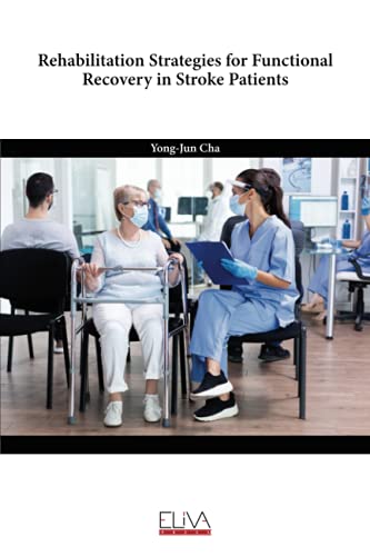 Stock image for Rehabilitation Strategies for Functional Recovery in Stroke Patients for sale by Chiron Media
