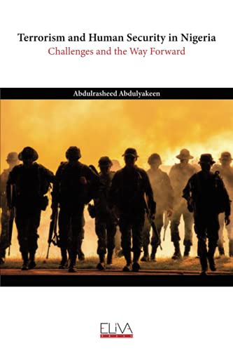 Stock image for Terrorism and Human Security in Nigeria: Challenges and the Way Forward for sale by Chiron Media