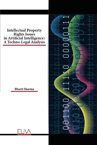 Stock image for Intellectual Property Rights Issues in Artificial Intelligence: A Techno-Legal Analysis for sale by GF Books, Inc.