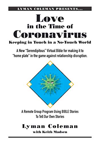 Stock image for Love in the Time of Coronavirus: Keeping in Touch in a No-Touch World for sale by Bookmonger.Ltd