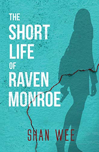 Beispielbild fr The Short Life of Raven Monroe zum Verkauf von Books From California