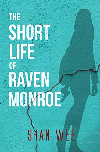 Stock image for The Short Life of Raven Monroe for sale by ThriftBooks-Dallas