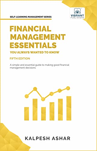 

Financial Management Essentials You Always Wanted To Know: 5th Edition (Paperback or Softback)