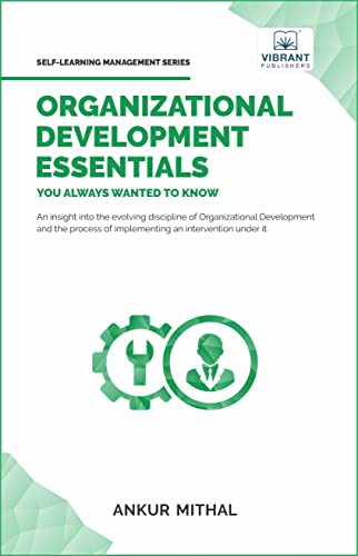 Imagen de archivo de Organizational Development Essentials You Always Wanted To Know (Self-Learning Management Series) a la venta por GF Books, Inc.