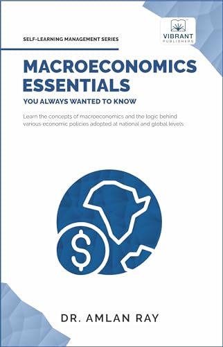 Stock image for Macroeconomics Essentials You Always Wanted to Know (Self-Learning Management Series) for sale by California Books