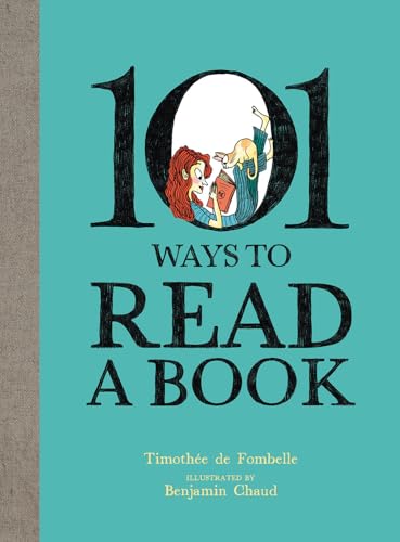 Stock image for 101 Ways To Read A Book for sale by Big River Books
