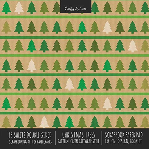 Imagen de archivo de Christmas Trees Pattern Scrapbook Paper Pad 8x8 Decorative Scrapbooking Kit For Cardmaking Gifts, Diy Crafts, Printmaking, Papercrafts, Green Giftwrap Style a la venta por GreatBookPrices