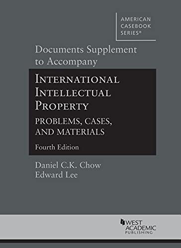 9781636590509: Documents Supplement to Accompany International Intellectual Property, Problems, Cases, and Materials (American Casebook Series)
