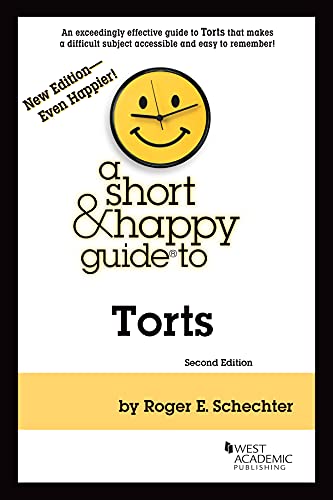 Imagen de archivo de A Short & Happy Guide to Torts (Short & Happy Guides) a la venta por BooksRun