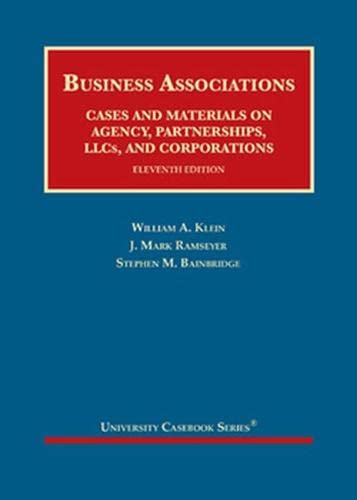 Stock image for Business Associations: Cases and Materials on Agency, Partnerships, LLCs, and Corporations - CasebookPlus (University Casebook Series) for sale by Revaluation Books