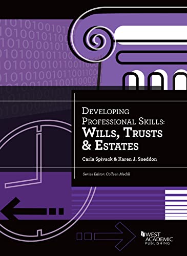 Imagen de archivo de Developing Professional Skills: Wills, Trusts & Estates a la venta por Revaluation Books