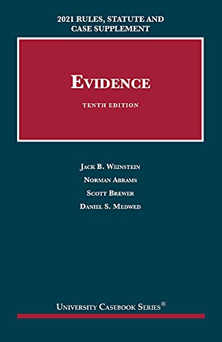 Stock image for Evidence, 2021 Rules, Statute and Case Supplement (University Casebook Series) for sale by BooksRun