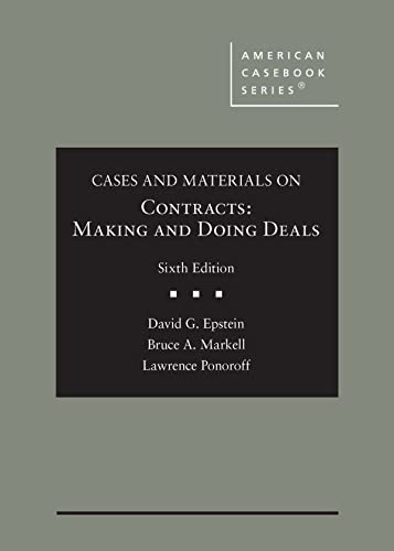 Beispielbild fr Cases and Materials on Contracts, Making and Doing Deals (American Casebook Series) zum Verkauf von GF Books, Inc.