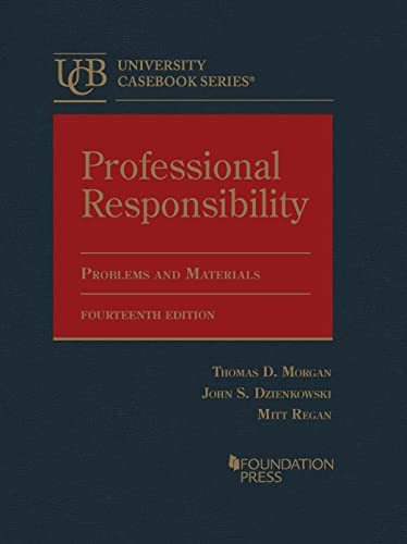 Stock image for Professional Responsibility, Problems and Materials, Unabridged - CasebookPlus (University Casebook Series) for sale by BarristerBooks